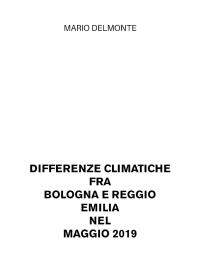 Differenze climatiche fra Bologna e Reggio Emilia nel maggio 2019