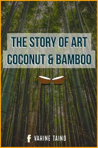 The Story of Art Coconut & Bamboo