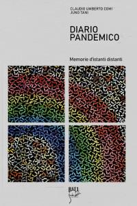 Diario Pandemico - memorie d’istanti distanti