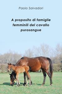 A proposito di famiglie femminili  del cavallo purosangue