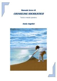 Manuale breve di Counseling Sociolistico