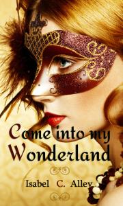 Come into my Wonderland