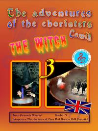 The adventures of the choristers 3 - The witch