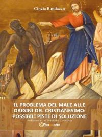 Il problema del male alle origini del cristianesimo: possibili piste di soluzione