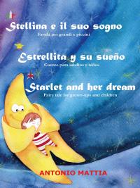 Stellina e il suo sogno - Estrellita y su sueño - Starlet and her dream