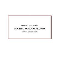 La morte presunta di Michel Agnolo Florio