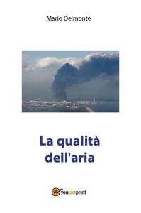 LA QUALITA' DELL'ARIA