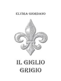 Il giglio grigio