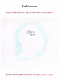 Problem solving nel network marketing