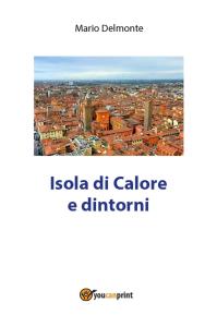 Isola di Calore e dintorni