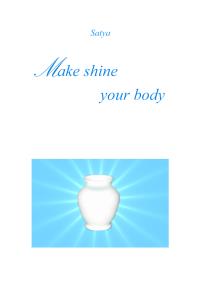 Make shine your body
