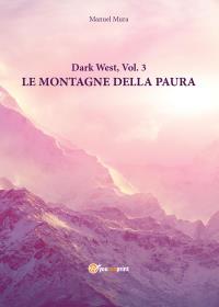 Dark West vol.3 - Le montagne della paura