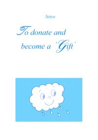 To donate and become a ‘Gift’