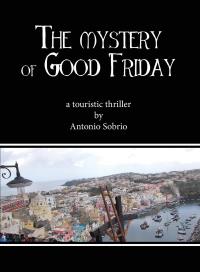 The mystery of Good Friday 