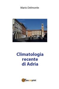 Climatologia recente di Adria