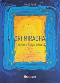 Ori Mirhada - Tradimenti e Sogni Infranti