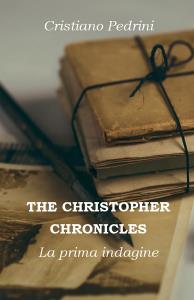 The Christopher Chronicles - La prima indagine