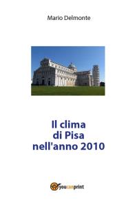 Il clima di Pisa nell'anno 2010