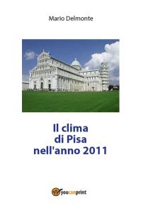 Il clima di Pisa nell'anno 2011