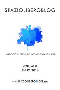 Spazioliberoblog - Volume 3