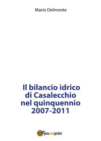 Il bilancio idrico di Casalecchio nel quinquennio 2007-2011