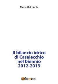 Il bilancio idrico di Casalecchio nel biennio 2012-2013