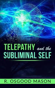 Telepathy and the Subliminal Self