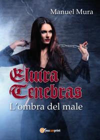 Elvira Tenebras - L'ombra del male