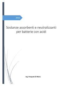 Sostanze assorbenti e neutralizzanti per batterie con acidi