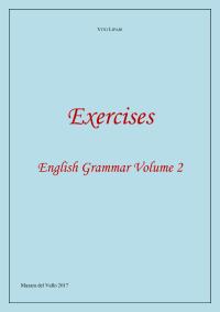 Exercises 2 - English Grammar Volume 2