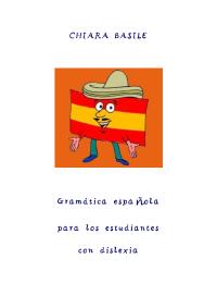 Gramática española para los estudiantes con dislexia