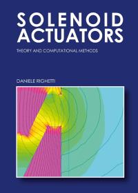 Solenoid Actuators: Theory and Computational Methods