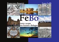 FeBo - Terre e acque tra Ferrara e Bologna