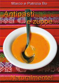 Antipasti & Zuppe... Naturalmente!
