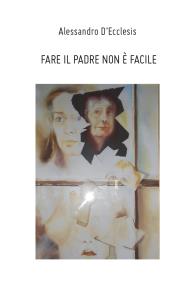 Fare il padre non è facile