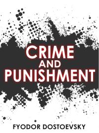 Crime and Punishment