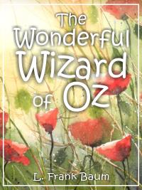 The Wonderful Wizard of Oz