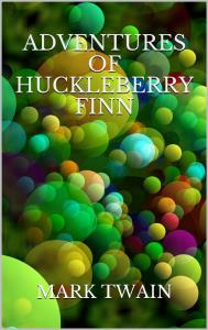 Adventures of Huckleberry Finn