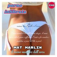 Infiltrata (porno) [Mat Marlin]