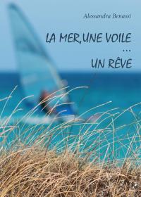 La mer, une voile…un rêve