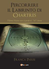 Percorrere il Labirinto di Chartres