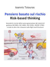Pensiero basato sul rischio. Risk-based thinking