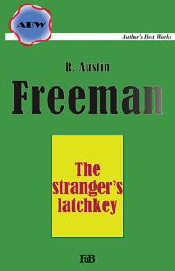 The stranger’s latchkey