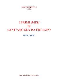 I primi passi di Sant'Angela da Foligno -  Testo latino