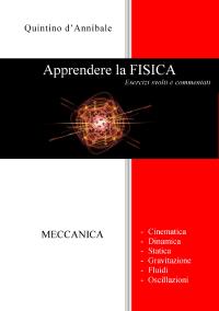 Apprendere la FISICA - Esercizi svolti e commentati