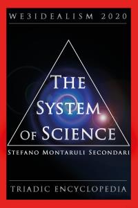 System of Science. WE3IDEALISM 2020. The Triadic Encyclopedia