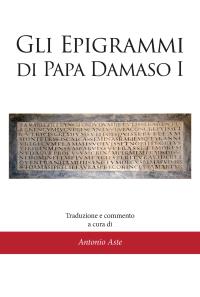 Gli epigrammi di papa Damaso I