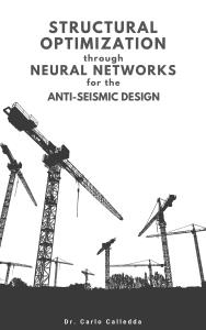 Structural optimization through neural networks for the anti-seismic design