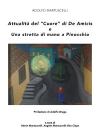 Attualità del “Cuore” di De Amicis e Una stretta di mano a Pinocchio
