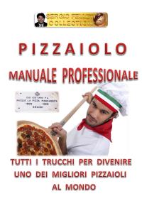 Pizzaiolo - Manuale Professionale